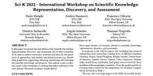 Sci-K 2022 – International Workshop on Scientific Knowledge: Representation, Discovery, and Assessment